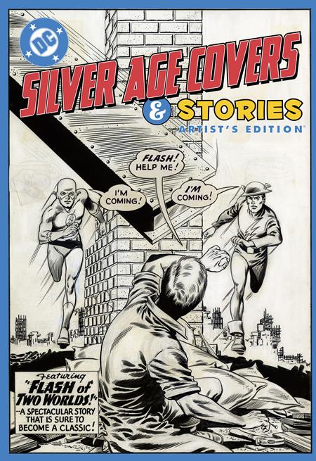 DC Silver Age Covers And Stories Artists Edition