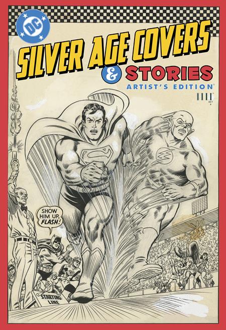DC Silver Age Covers And Stories Artists Edition