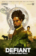 DEFIANT: THE STORY OF ROBERT SMALLS TP