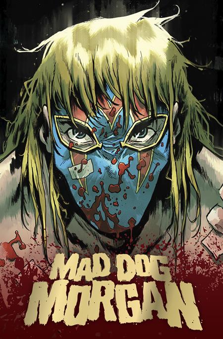 Mad Dog Morgan HC #1