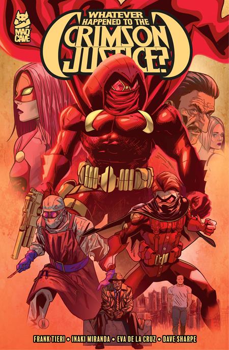 Whatever Happened To The Crimson Justice? TP #1