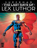 Superman the Last Days of Lex Luthor HC - Hardcover DC Comics