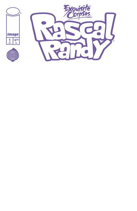 EXQUISITE CORPSES RASCAL RANDY #1 - You Pick Cover - IN STOCK