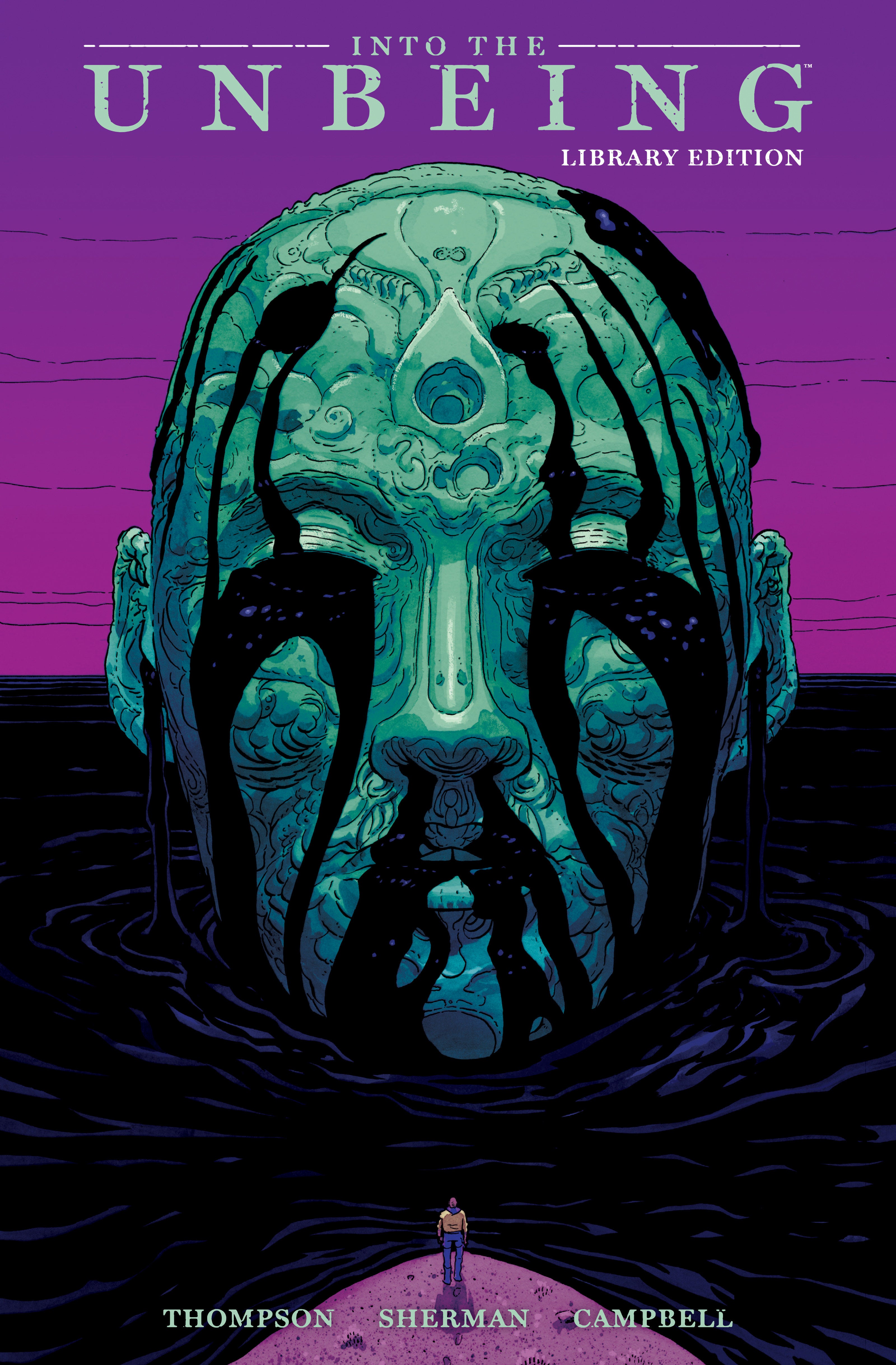 Into the Unbeing