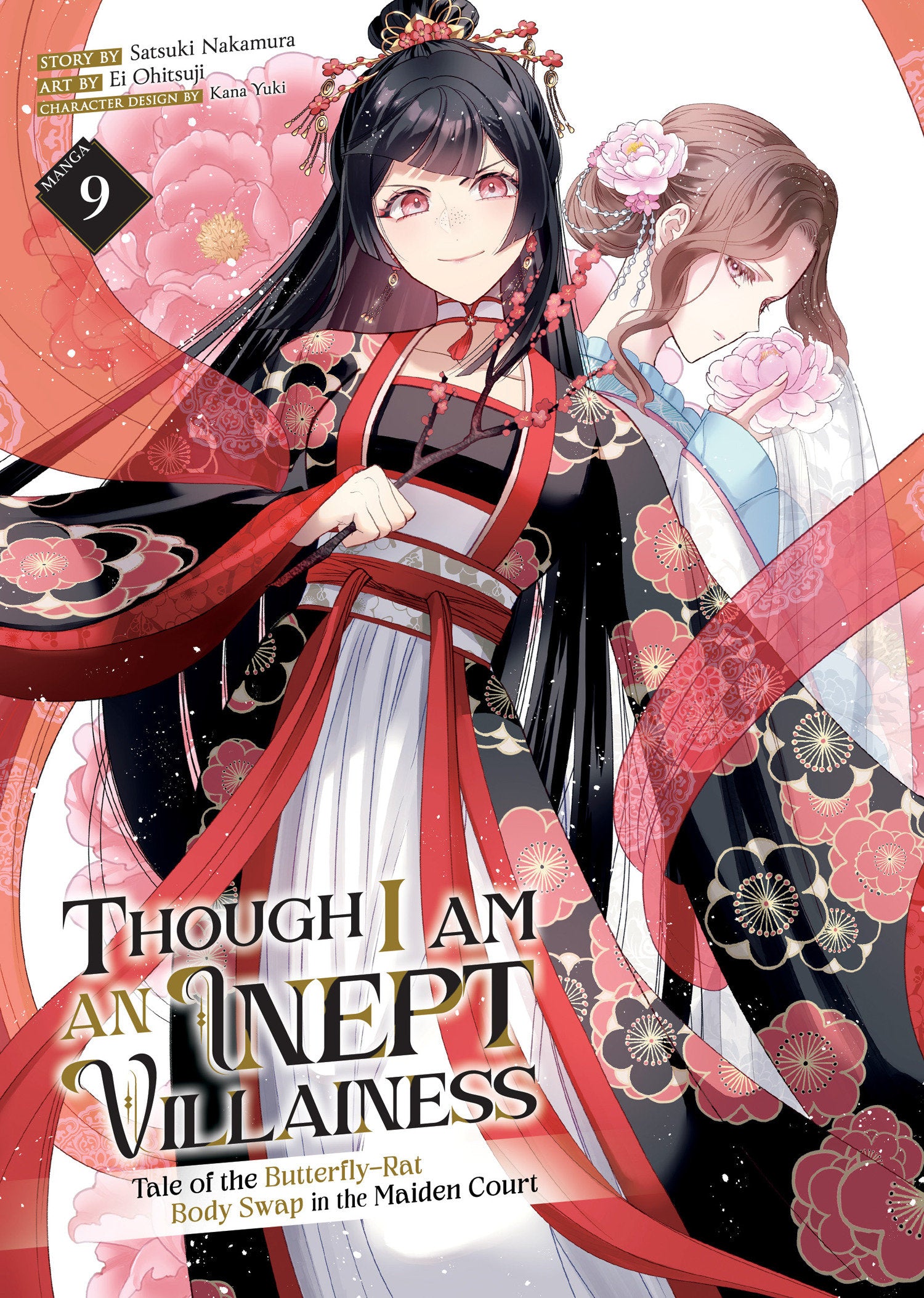 Though I Am an Inept Villainess: Tale of the Butterfly-Rat Body Swap in the Maiden Court (Manga) #9